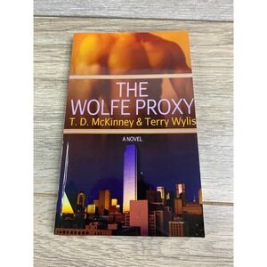 The Wolfe Proxy T. D. McKinney Terry Wylis Paperback Gay Erotic Fiction 2009